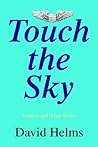 Touch the Sky: Aviation And Other Stories
