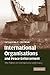 International Organisations and Peace Enforcement: The Politics of International Legitimacy