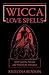 Wicca Love Spells: Love Mag...