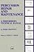 Percussion Repair and Maintenance: A Performer's Technical Manual