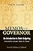 Memos to the Governor: An I...