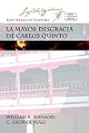 La mayor desgracia de Carlos Quinto