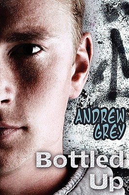 Bottled Up (Bottled Up, #3)