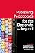 Publishing Pedagogies for the Doctorate and Beyond