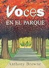 Voces en el Parque by Anthony Browne