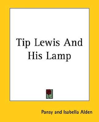Tip Lewis And His Lamp (Paperback)