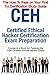 Ceh Certified Ethical Hacker Certification Exam Preparation Course in a Book for Passing the Ceh Certified Ethical Hacker Exam - The How to Pass on Yo