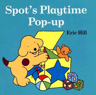 Spot's Playtime Pop-Up (Hardcover)
