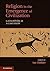 Religion in the Emergence of Civilization by Ian Hodder