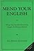 Mend Your English  by Ian Bruton-Simmonds