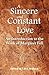 A Sincere and Constant Love by T.H.S. Wallace