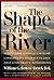 The Shape of the River