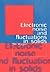 Electronic Noise and Fluctuations in Solids