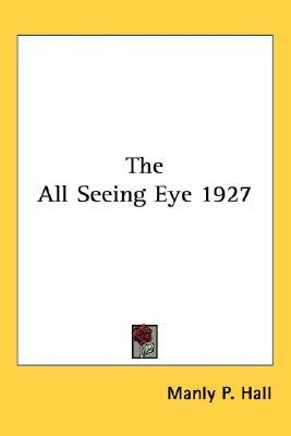 The All Seeing Eye 1927 (Paperback)