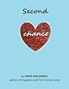 Second Chance by Katie Kacvinsky