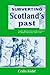 Subverting Scotland's Past: Scottish Whig Historians and the Creation of an Anglo-British Identity 1689–1830