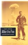 After The Fire: A Writer Finds His Place After The Fire: A Writer Finds His Place