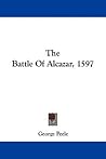 The Battle Of Alcazar, 1597
