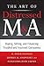 The Art of Distressed M&A: Buying, Selling, and Financing Troubled and Insolvent Companies