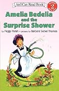 Amelia Bedelia and the Surprise Shower (Amelia Bedelia, #3)