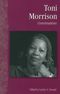 Toni Morrison: Conversations (Literary Conversations Series)
