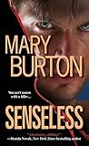 Senseless by Mary Burton