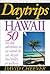 Daytrips Hawaii by David Cheever