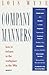 Company Manners: How to Behave in the Workplace in the 90's