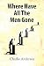 Where Have All The Men Gone by Charlie Anderson