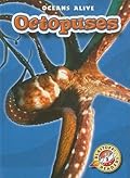 Octopuses (Blastoff! Readers: Oceans Alive)