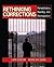 Rethinking Corrections: Rehabilitation, Reentry, and Reintegration