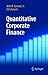 Quantitative Corporate Finance