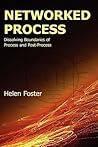 Networked Process: Dissolving Boundaries of Process and Post-Process (Lauer Series in Rhetoric and Compositio)