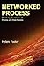 Networked Process: Dissolving Boundaries of Process and Post-Process (Lauer Series in Rhetoric and Compositio)