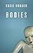 Bodies