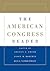 The American Congress Reader by Steven S. Smith