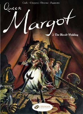 The Bloody Wedding (Queen Margot)