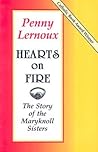Hearts on Fire: The Story of the Maryknoll Sisters Hearts on Fire: The Story of the Maryknoll Sisters