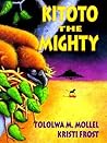 Kitoto the Mighty