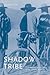 Shadow Tribe by Andrew Fisher