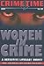 Crime Time 23: Women in Crime: A Definitive Literary Survey