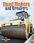 Road Makers and Breakers (Vehicles on the Move)