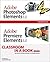 Adobe Photoshop Elements 5.0 and Adobe Premiere Elements 3.0 Classroom in a Book Collection