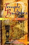 Temple Builders: The High Calling Temple Builders: The High Calling