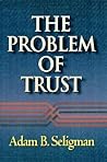 The Problem of Trust