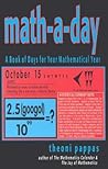 Math-A-Day: A Book of Days for Your Mathematical Year Math-A-Day: A Book of Days for Your Mathematical Year