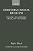 Christian Moral Realism: Natural Law, Narrative, Virtue, and the Gospel (Oxford Theology and Religion Monographs)