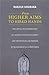 From Higher Aims to Hired H...