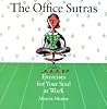 Office Sutras: Exercises for Your Soul at Work