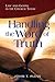 Handling The Word Of Truth: Law And Gospel In The Church Today